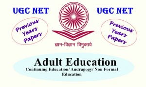 Read more about the article UGC NET Adult Education Previous Year Question Papers