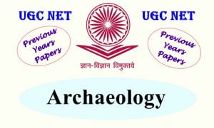 Read more about the article UGC NET Archaeology Previous Years Question Papers