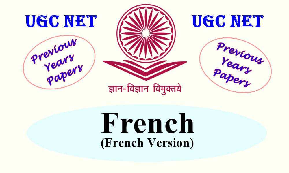 UGC NET French Previous Years Question Papers