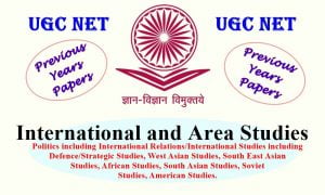 Read more about the article UGC NET International and Area Studies Previous Years Question Papers