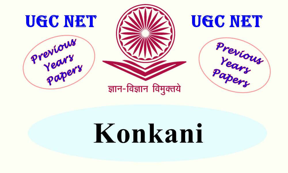UGC NET Konkani Previous Years Question Papers