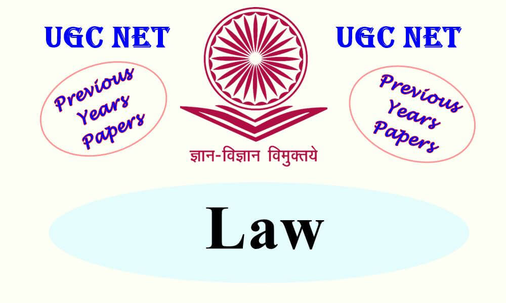 UGC NET Law Previous Years Question Papers