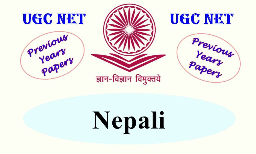 UGC NET Nepali Previous Years Question Papers