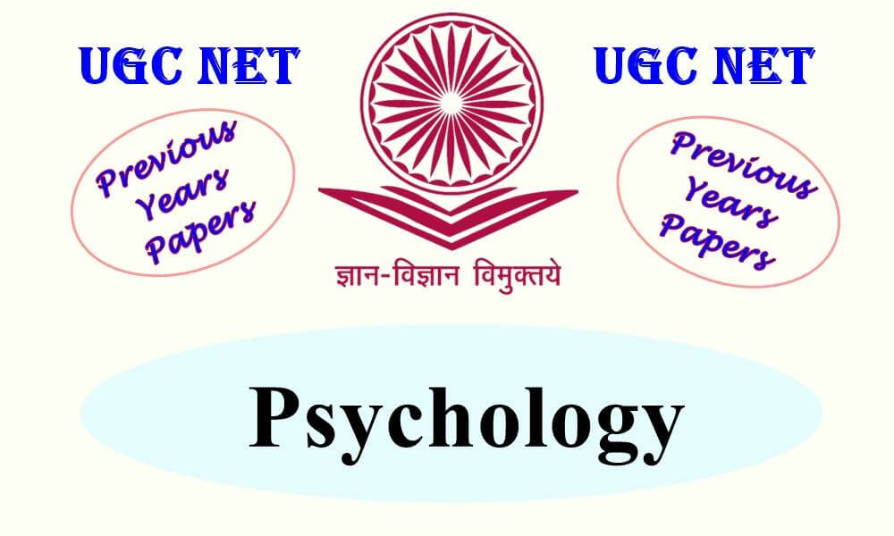 Read more about the article UGC NET Psychology Previous Years Question Papers