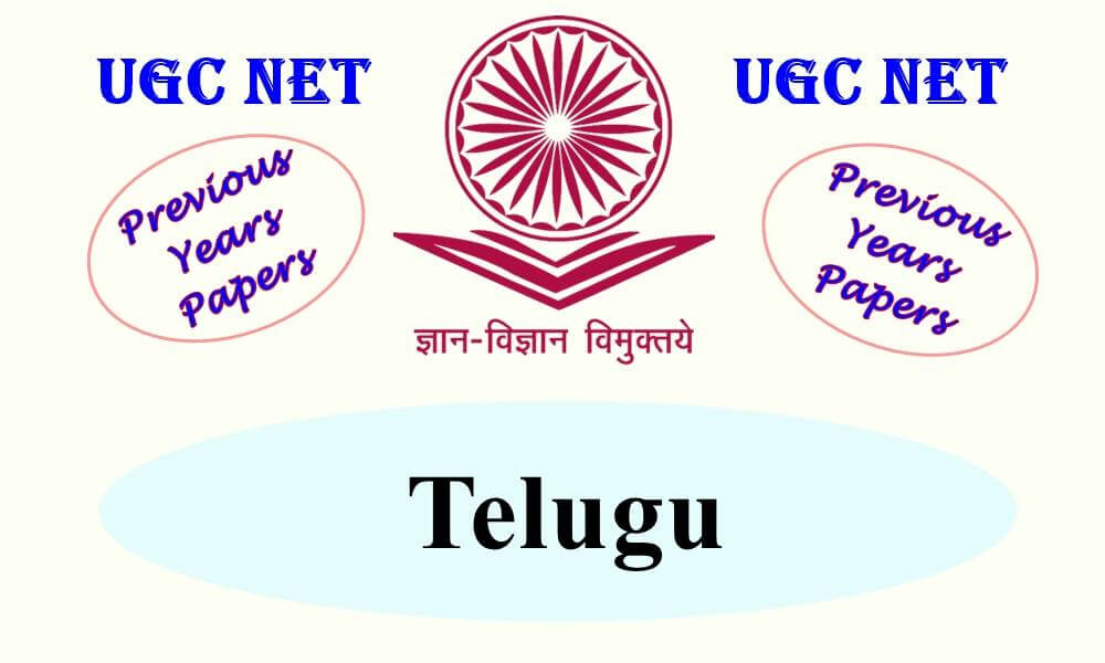 UGC NET Telugu last Years Question Papers
