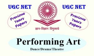 Read more about the article UGC NET Performing Art Previous Years Question Papers