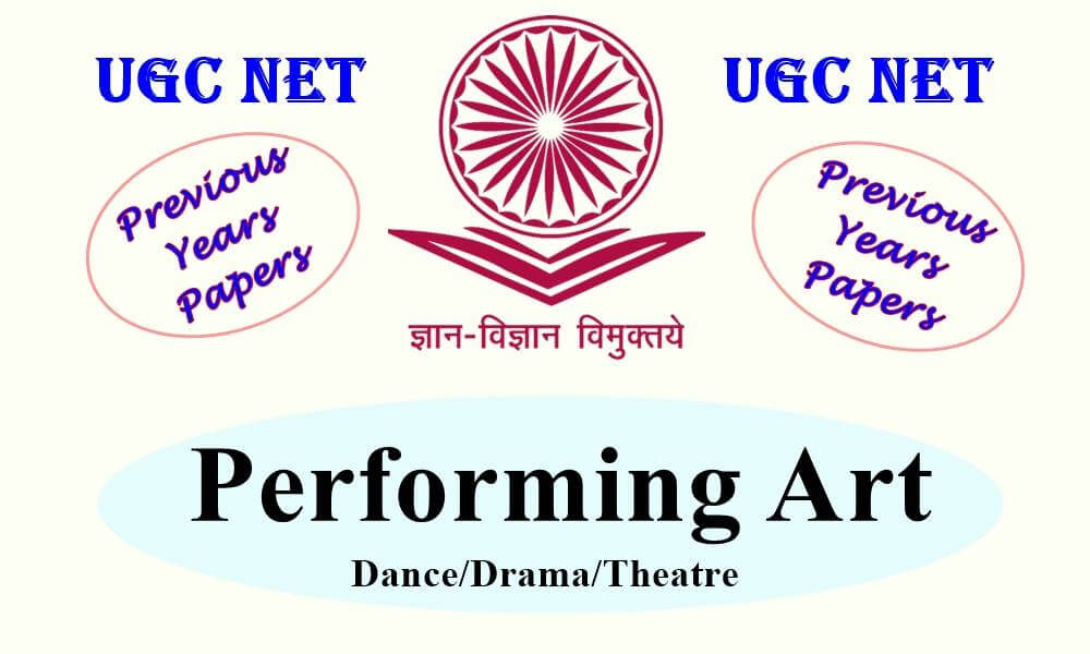 UGC NET Performing Art Previous Years Question Papers